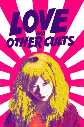 Love and Other Cults film afişi