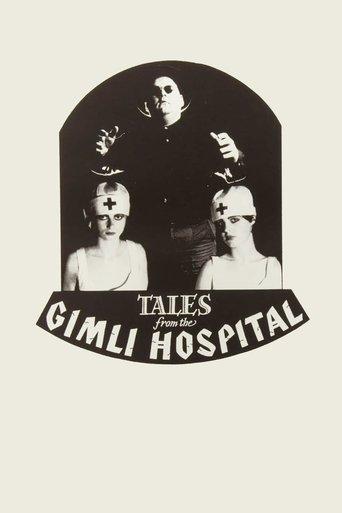 Tales from the Gimli Hospital film afişi