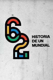 62: Historia de un mundial dizi afişi