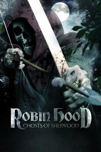 Robin Hood: Ghosts of Sherwood film afişi