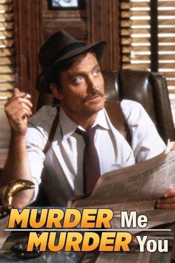 Murder Me, Murder You film afişi