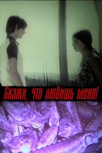 Say You Love Me film afişi