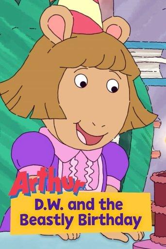 Arthur: D.W. and the Beastly Birthday film afişi