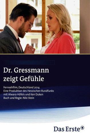 Dr. Gressmann zeigt Gefühle film afişi
