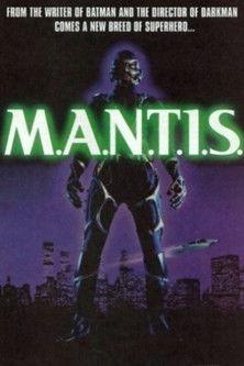 M.A.N.T.I.S. film afişi