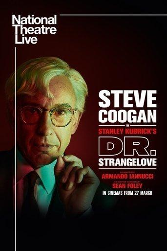 National Theatre Live: Dr. Strangelove film afişi