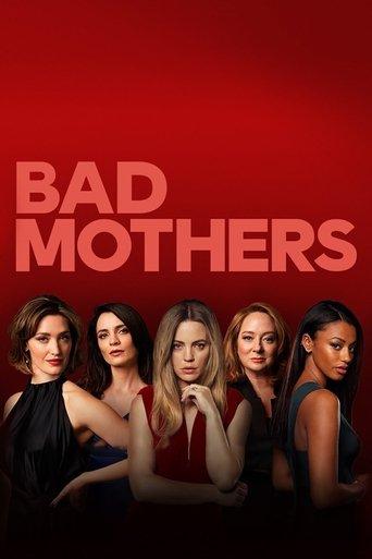 Bad Mothers dizi afişi