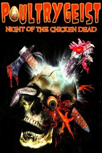 Poultrygeist: Night of the Chicken Dead film afişi