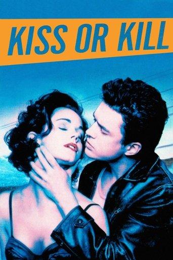Kiss or Kill film afişi