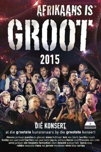 Afrikaans is Groot 2015 film afişi