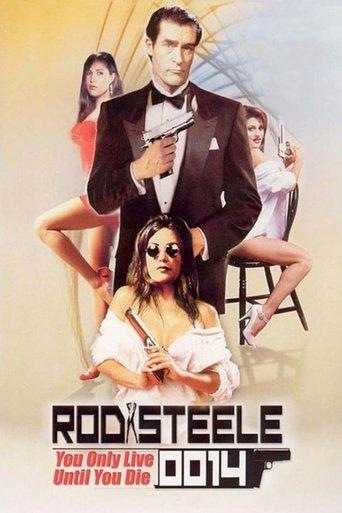 Rod Steele 0014: You Only Live Until You Die film afişi