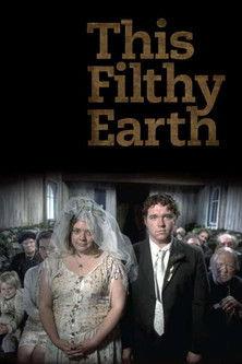 This Filthy Earth film afişi