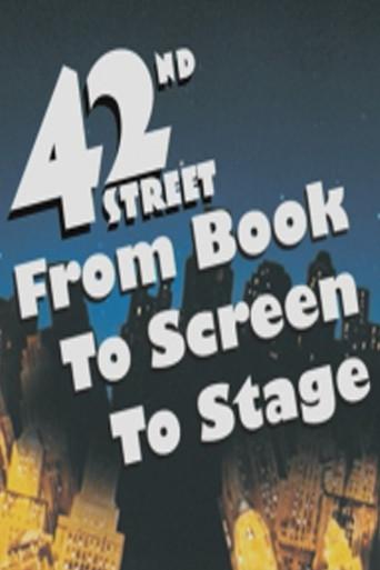 42nd Street: From Book to Screen to Stage film afişi