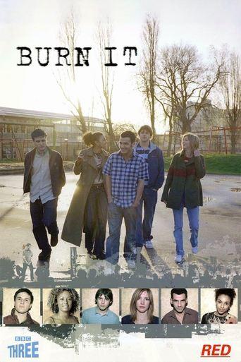 Burn It dizi afişi