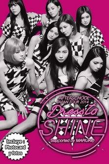 AFTER SCHOOL - JAPAN TOUR 2014 - DRESS TO SHINE film afişi
