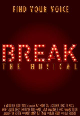 Break: The Musical dizi afişi