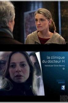 La clinique du docteur H film afişi