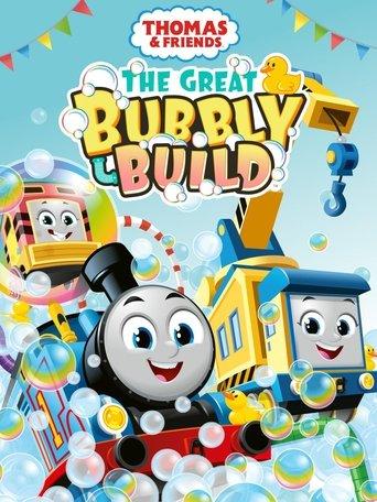 Thomas & Friends: The Great Bubbly Build film afişi