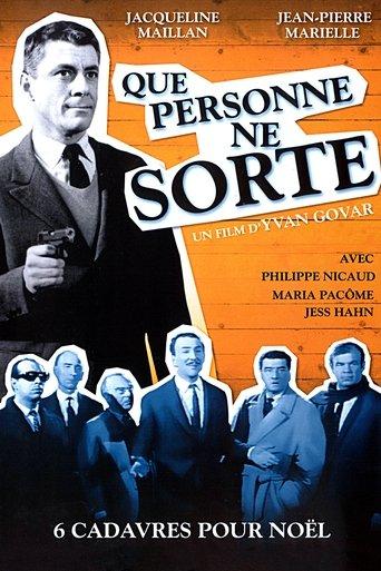 Que personne ne sorte film afişi