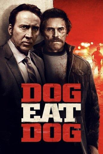 Dog Eat Dog film afişi