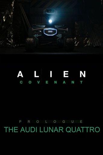 Alien: Covenant - Prologue: The Audi Lunar Quattro film afişi