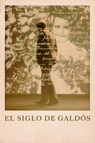 El siglo de Galdós film afişi