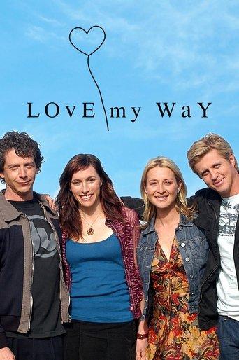 Love My Way dizi afişi