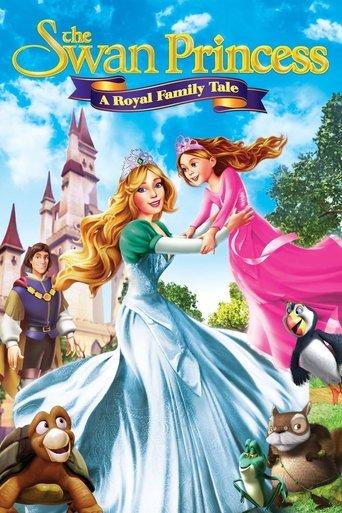 The Swan Princess: A Royal Family Tale film afişi
