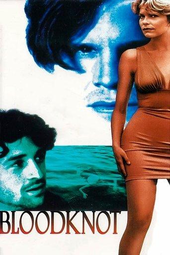Bloodknot film afişi