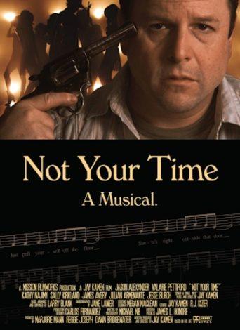 Not Your Time film afişi