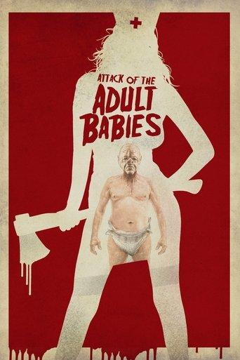 Attack of the Adult Babies film afişi
