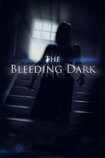The Bleeding Dark film afişi