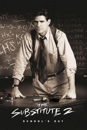 The Substitute 2: School's Out film afişi