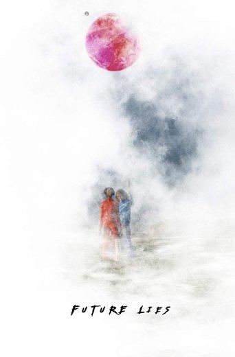 Future Lies film afişi
