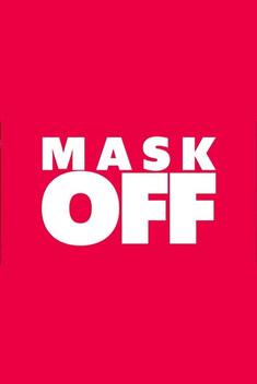 Mask Off dizi afişi