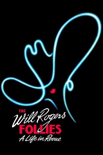 The Will Rogers Follies: A Life In Revue film afişi