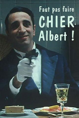 Faut pas faire chier Albert ! film afişi