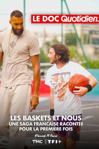 Le doc Quotidien - Les baskets et nous film afişi