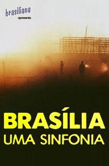 Brasília, Uma Sinfonia film afişi