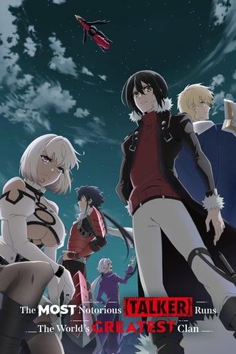 The Most Notorious "Talker" Runs the World's Greatest Clan dizi afişi