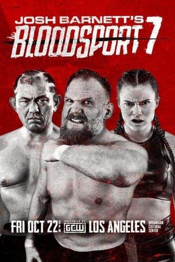 GCW Josh Barnett's Bloodsport 7 film afişi