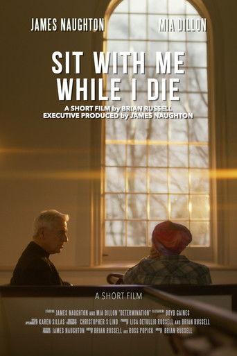 Sit with Me While I Die film afişi