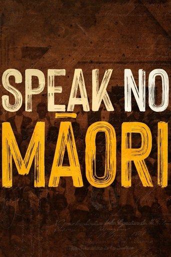 Speak No Māori film afişi