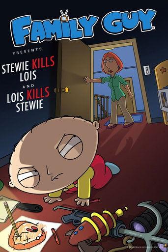 Family Guy Presents: Stewie Kills Lois and Lois Kills Stewie film afişi