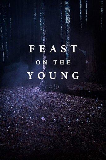 Feast on the Young film afişi