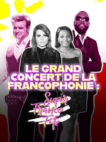 Le grand concert de la SuperFrancoFête film afişi