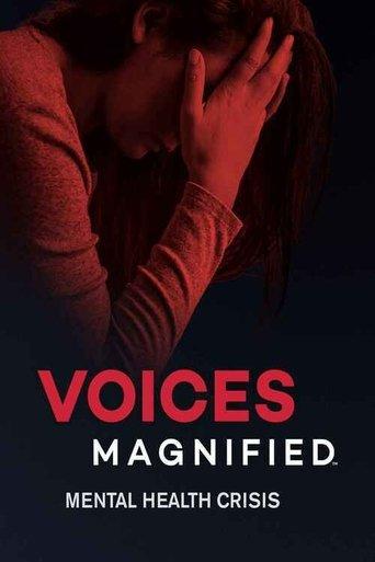 Voices Magnified: Mental Health Crisis film afişi