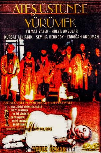 Ateş Üstünde Yürümek film afişi
