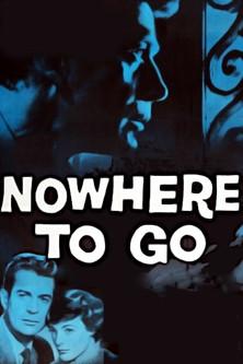 Nowhere to Go film afişi