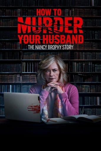 How to Murder Your Husband: The Nancy Brophy Story film afişi